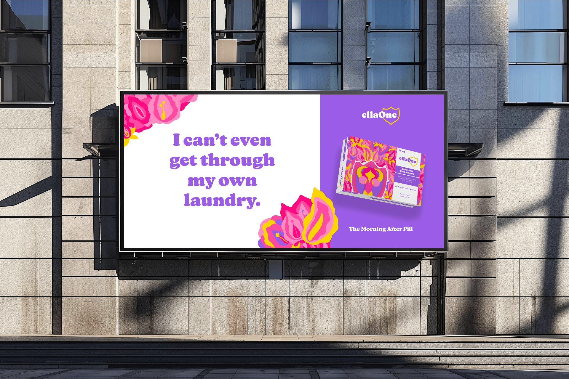 ellaOne billboard mockup featuring the line 'I can't even get through my own laundry.'